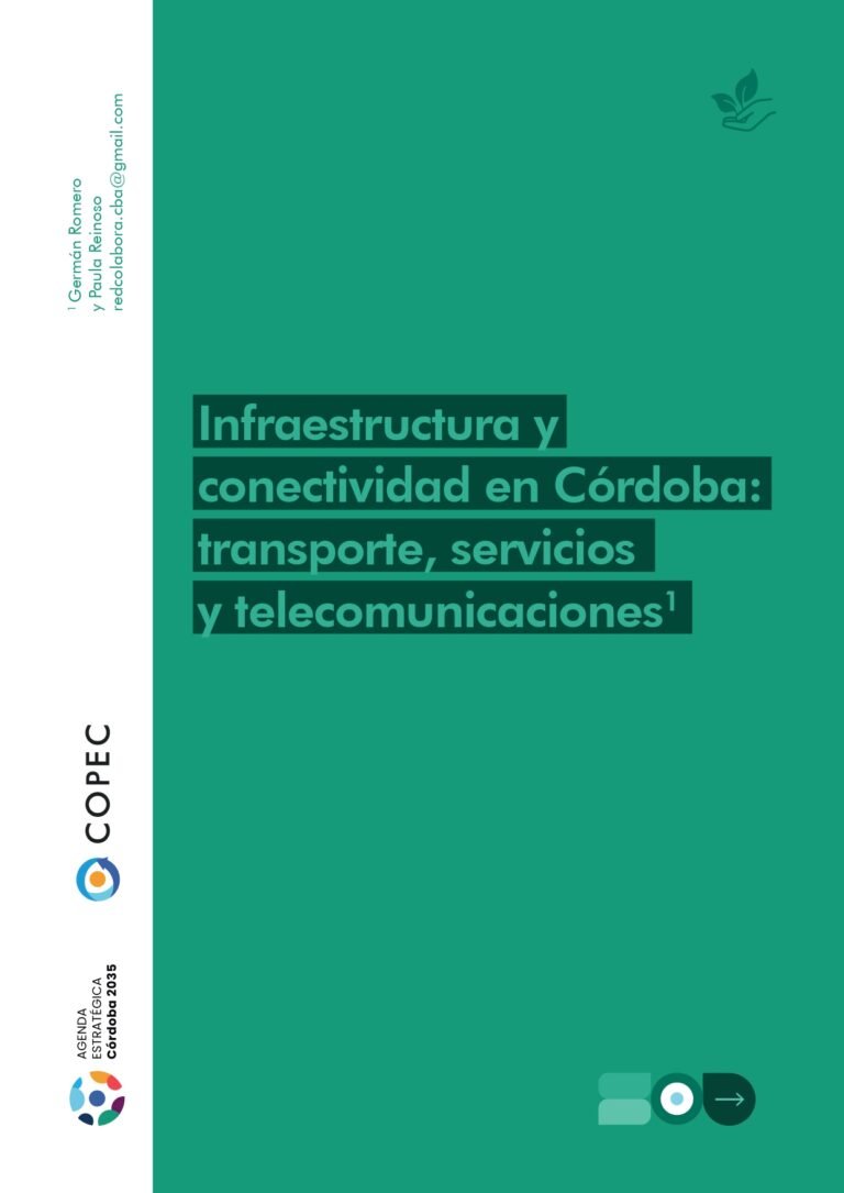 Infraestructura y conectividad en Córdoba: transporte, servicios y telecomunicaciones